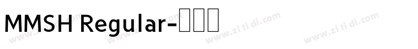 MMSH Regular字体转换